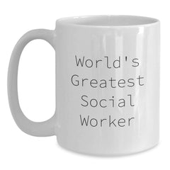 World's Greatest Social Worker Funny Coffee Mug Gifts from Friends and Family for Christmas Unique Social Worker Gifts - Main
