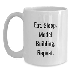 Funny Model Building Gifts from Friends, Eat. Sleep. Model Building. Repeat. White Coffee Mug for Graduation - Main