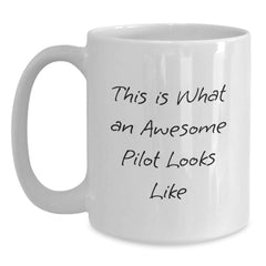 Funny Pilot Gifts for Men - 'This Is What An Awesome Pilot Looks Like' White Coffee Mug from Friends, Perfect for Graduation - Main