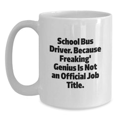Funny School Bus Driver White Coffee Mugs Gifts from Friends for Men Valentine's Unique - Main