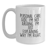 Personal Care Aide Humor Gifts from Friends, Family, or Coworkers - Funny White Coffee Mug for Christmas Unique Presents - Main
