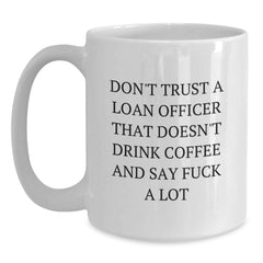 Funny Loan Officer Gifts, Unique White Coffee Mugs for Men, Women, Coworkers, Loan Officer Christmas Unique Gifts from Friends - Main