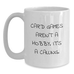 Funny Card Games Quotes White Coffee Mug Gifts from Friends for Card Games Enthusiasts Graduation - Main