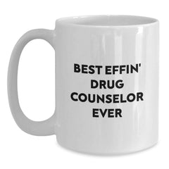 Funny Mugs for Drug Counselor Gifts, Gifts from Friends for Men, Women, or Coworkers, White Coffee Mug, Best Effin' Drug Counselor Ever Quote, Christmas Unique Gifts - Main