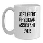 Funny Physician Assistant Gifts from Friends for New PA Grads, Best Effin' White Coffee Mug - Main