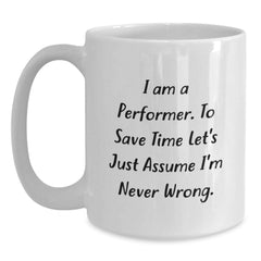 Funny Performer Mug Gifts from Friends for Christmas Unique - Main
