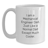Funny Mechanical Engineer Dad Gifts for Him, Mechanical Engineer White Coffee Mug with 11oz or 15oz Capacity, Gifts from Men to Son or Friends, Unique Graduation Gifts - Main