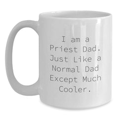 Funny Priest Dad White Coffee Mug, Gifts from Family to Priest, Unique Graduation Gifts, White Coffee Mug for Men - Main