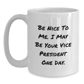 Funny Vice President Inspirational White Coffee Mug Gifts from Friends to Vice President for Christmas - Main