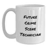 Funny Quote Gifts for Future Crime Scene Technician, White Coffee Mug with Crime Scene Technician Humor, Christmas Unique Gifts from Friends - Main