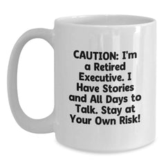 Funny Executive Gifts from Friends to Men Birthday Unique White Coffee Mug, Stay At Your Own Risk!, 11oz or 15oz Ceramic Mug for Gift Giving - Main