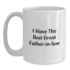 Funny Gifts from Men to Their Awesome Father-in-law - Unique White Coffee Mug with 'I Have The Best Great Father-in-law' Quote - Valentine's Unique Gifts - Main