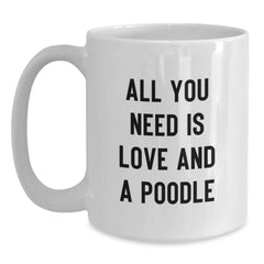 Funny Poodle Dog Lover Gifts from Friends, White Coffee Mug, Birthday Unique Mug for Poodle Dog Enthusiasts - Main