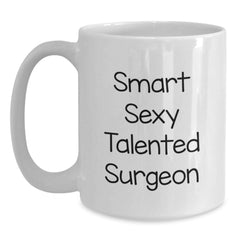 Funny Surgeon Gifts for Men from Friends - White Coffee Mug for Graduation - Main