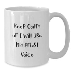 Funny Priest Gifts for Men from Friends, White Coffee Mug with 'Keep Calm Or I Will Use My Priest Voice', Christmas Unique - Additional