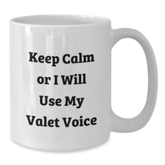 Funny Valet White Coffee Mug Gifts from Men for Christmas Unique Presents - Additional