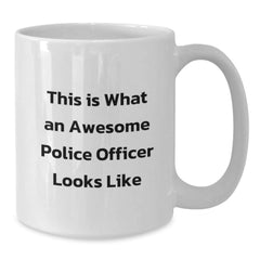 Police Officer Gifts for Men - Funny White Coffee Mug, 'This Is What An Awesome Police Officer Looks Like' Quote, Graduation Unique Gifts from Family to Friends - Additional