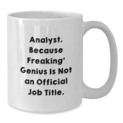 Funny Analyst Quotes White Coffee Mugs Gifts from Family to Men Analyst Christmas Unique - Additional