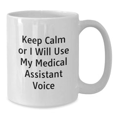 Funny Medical Assistant Gifts for Medical Assistants, White Coffee Mug for Christmas Unique Gifts from Men, Women, Friends, Coworkers, Family - Additional