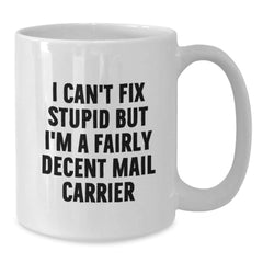 Funny Mail Carrier White Coffee Mug Gifts for Mail Carrier Men, Funny Christmas Unique Gifts from Friends, Mail Carrier Enthusiast Mug for Mail Carrier Women - Additional