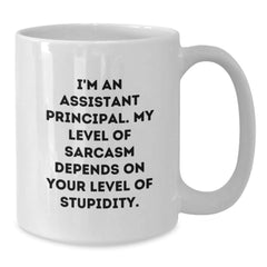 Funny Assistant Principal White Coffee Mug Gifts from Friends for Graduation - I'm An Assistant Principal. - Additional