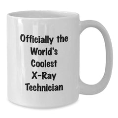Funny X-Ray Technician Gifts from Friends for Him - Officially The World's Coolest X-ray Technician White Coffee Mug - Unique Christmas Unique Gifts - Additional