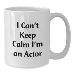 Funny Actor Gifts, Unique White Coffee Mug for Actor Friends and Family, 'I Can't Keep Calm I'm An Actor' Christmas Unique Gifts from Men to Actor, Actor White Coffee Mugs - Additional