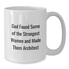 Funny Inspirational Quotes for Architects White Ceramic Coffee Mugs Gifts from Friends to Family on Christmas Unique Presents - Additional