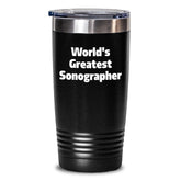 Funny Sonographer Gifts for Birthday Unique Tumblers from Friends, 'World's Greatest Sonographer' Quote on Stainless Steel 20oz or 30oz Tumbler, Birthday Unique Gifts for Sonographer - Main