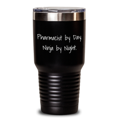 Pharmacist Gifts from Friends - Tumbler for Graduation - 'Pharmacist By Day. Ninja By Night.' - 20oz or 30oz Stainless Steel Vacuum Insulated Tumbler - Main