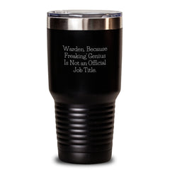 Funny Warden Gifts, Unique Christmas Unique Gifts from Friends to Warden, Warden Tumbler - 20oz or 30oz Insulated Stainless Steel - Main