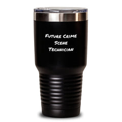 Funny Gifts for Future Crime Scene Technicians - Tumbler for Men - Unique Christmas Unique Gifts from Friends - Main