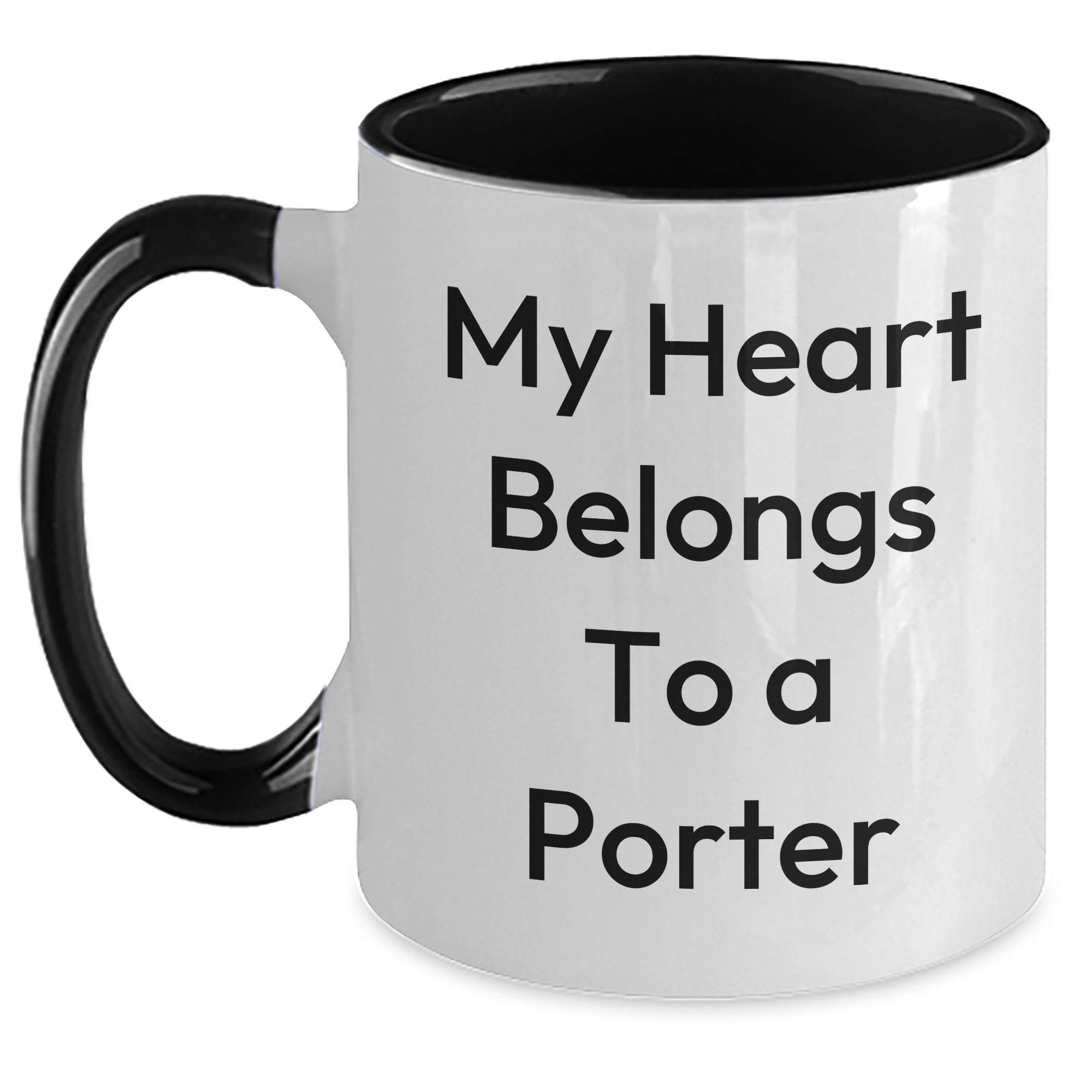 Funny Porter Gifts from Friends for Him - My Heart Belongs To A Porter Two Tone Coffee Mug, Graduation Unique Gifts - Main