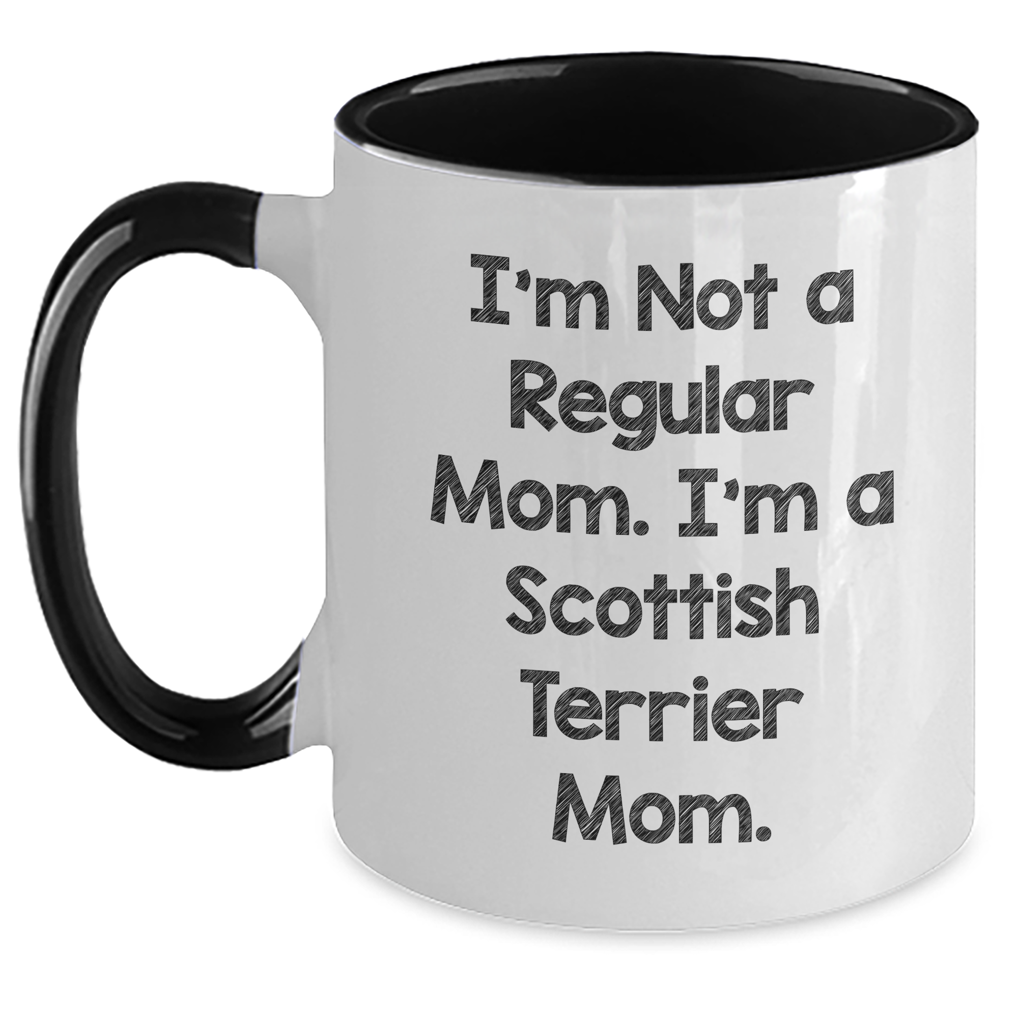 Funny Scottish Terrier Mom Gifts - I'm Not A Regular Mom. I'm A Scottish Terrier Mom. Two Tone Coffee Mug for Graduation - Gifts for Scottish Terrier Dog Lovers from Friends - Main