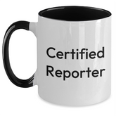 Funny Reporter Gifts from Friends to Reporter Graduation Unique Two Tone Coffee Mugs, 'Certified Reporter' Quote, 4 Color Combinations - Main