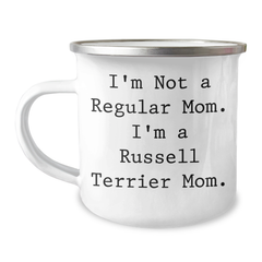 Russell Terrier Dog Mom Funny Gift for Dad's Camping Adventure, I'm Not A Regular Mom. I'm A Russell Terrier Mom. Camping Mug, Father's Day Unique Gifts from Men to Family - Image 1