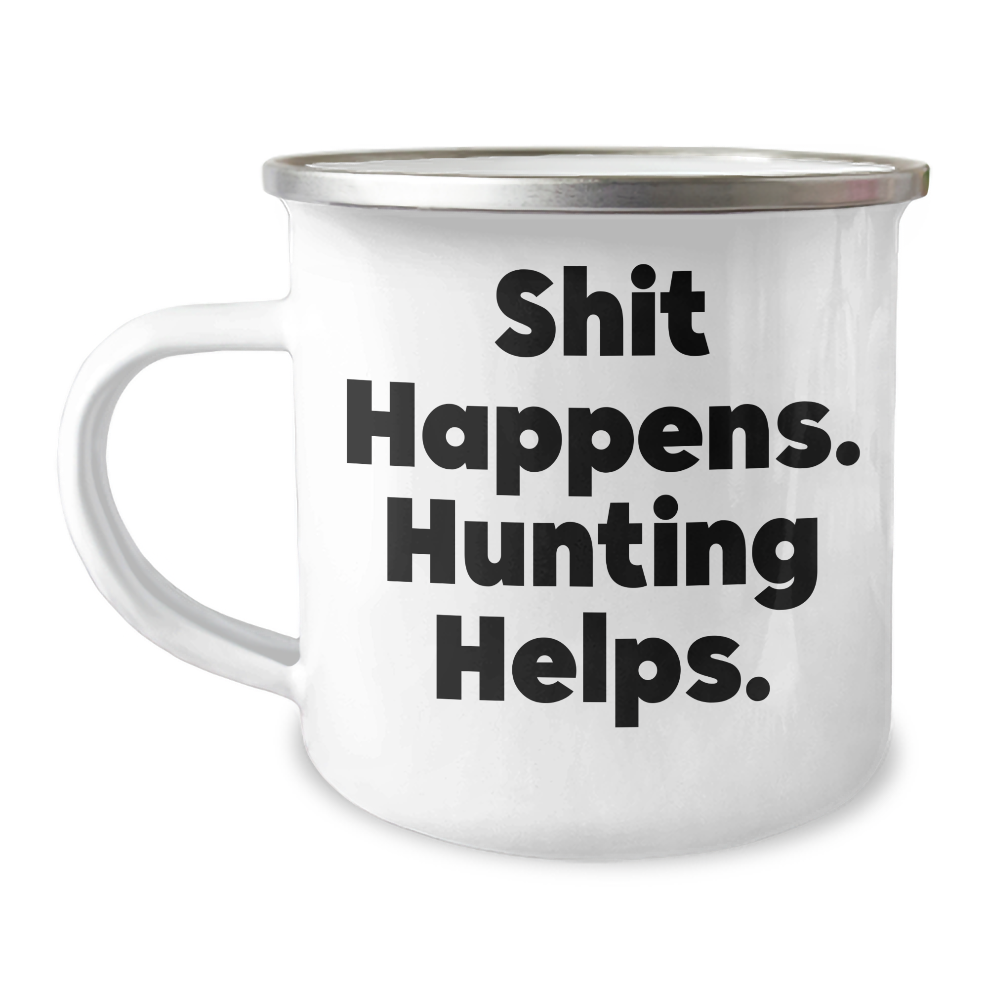 Hunting Humor Gifts from Men, Funny Camping Mug for Hunters, Shit Happens Hunting Helps, Perfect Father's Day Unique Gifts - Image 1