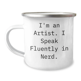 Funny Artist Gifts for Dad - 'I'm An Artist. I Speak Fluently In genius.' Camping Mug, Father's Day Unique Gifts from Family - Image 1
