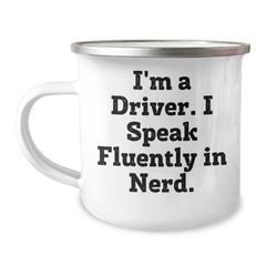 Funny Driver Gift for Men - 'I'm A Driver. I Speak Fluently In genius.' Camping Mug, Father's Day Unique Gifts from Family - Image 1