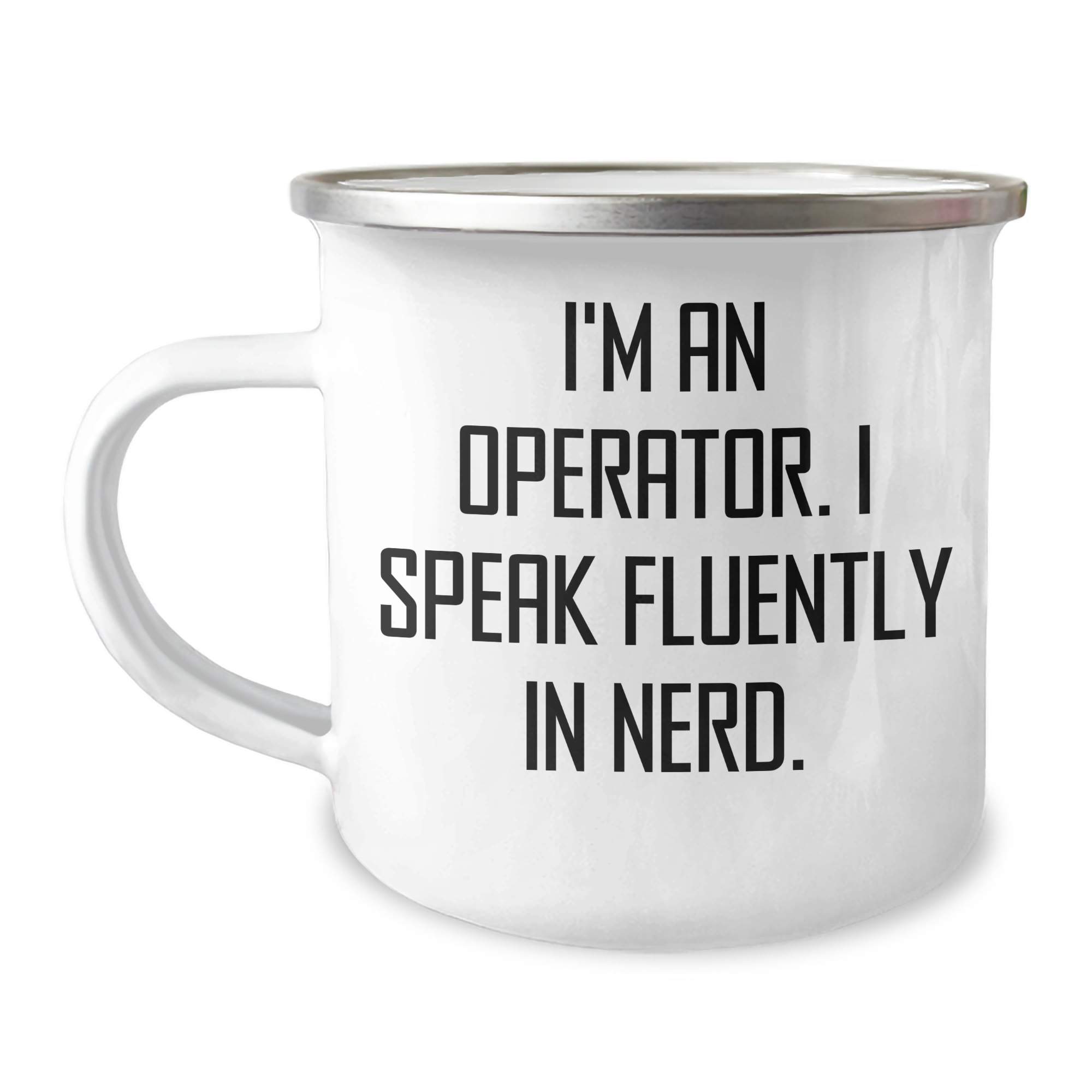 Operator Gifts for Men - Funny Quote Camping Mug, 'I'm An Operator. I Speak Fluently In genius.', Fathers Day Unique Gifts from Family - Image 1