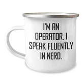 Operator Gifts for Men - Funny Quote Camping Mug, 'I'm An Operator. I Speak Fluently In genius.', Fathers Day Unique Gifts from Family - Image 1