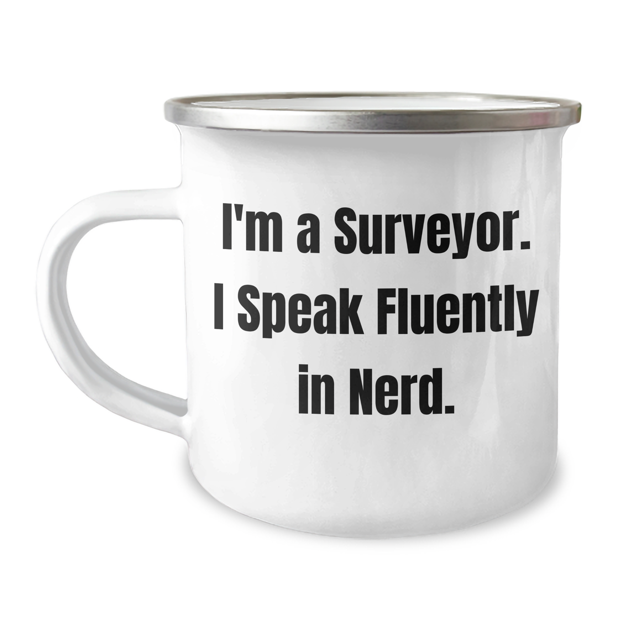 Funny Surveyor Gifts from Friends - 'I'm A Surveyor. I Speak Fluently In genius.' Funny Camping Mug for Surveyor Dad on Father's Day - Image 1
