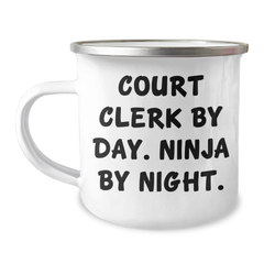 Court Clerk By Day Ninja By Night Funny Camping Mug Gifts for Court Clerks on Father's Day from Family - Image 1