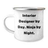 Interior Designer Gifts from Men for Father's Day - Funny Camping Mug - 'Interior Designer By Day. Ninja By Night.' - Image 1