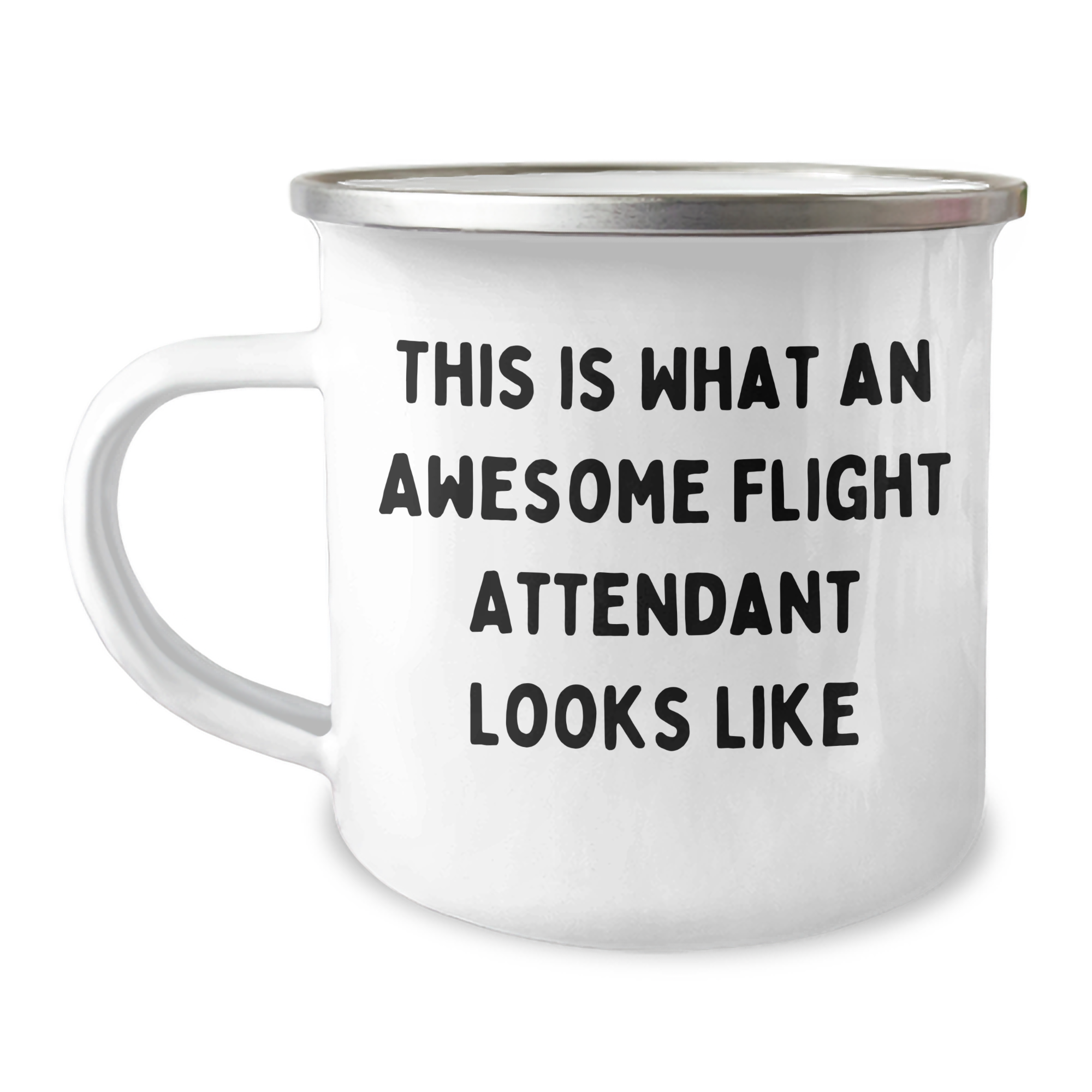 Flight Attendant Gifts - Funny Quote Camping Mug from Friends, Gifts for Men or Women Graduation Unique Gifts, This Is What An Awesome Flight Attendant Looks Like - Image 1