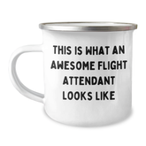 Flight Attendant Gifts - Funny Quote Camping Mug from Friends, Gifts for Men or Women Graduation Unique Gifts, This Is What An Awesome Flight Attendant Looks Like - Image 1
