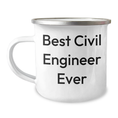 Funny Civil Engineer Graduation Gifts for Men from Coworkers, 'Best Civil Engineer Ever' Quote on Camping Mug, 12 oz Stainless Steel - Image 1