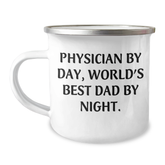 Physician Gifts: Funny Camping Mug for Graduation from Best Dad, 'Physician By Day, World's Best Dad By Night.' - Image 1