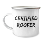 Roofer Gifts from Men, Funny Quote Certified Roofer Camping Mug, Perfect Graduation Unique Gifts for Roofer Friends - Image 1