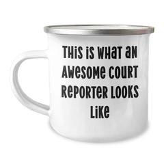 Funny Court Reporter Gifts, This Is What An Awesome Court Reporter Looks Like, Father's Day Unique Gifts from Men to Court Reporters, 12 oz Camping Mug - Image 1